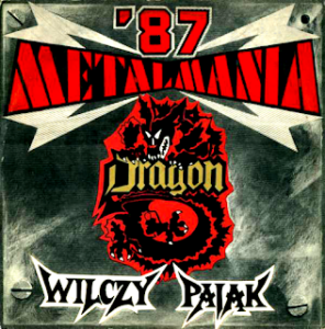 Metalmania 87 Dragon i Wilczy Pająk